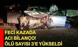 Feci kazada acı bilanço! Ölü sayısı 3’e yükseldi