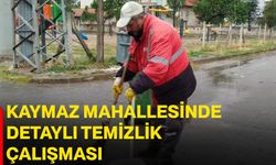 Kaymaz Mahallesinde detaylı temizlik çalışması