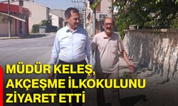 Müdür Keleş, Akçeşme İlkokulunu ziyaret etti