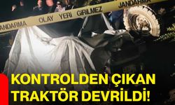 Kontrolden çıkan traktör devrildi!