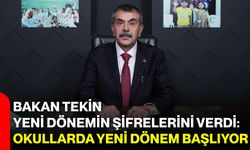 Bakan Tekin yeni dönemin şifrelerini verdi: Okullarda yeni dönem başlıyor