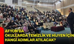 Afyon’da okullarda temizlik ve hijyen için hangi adımlar atılacak?