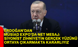 Erdoğan’dan MÜSİAD EXPO’da net mesaj: Siyonist zihniyetin gerçek yüzünü ortaya çıkarmakta kararlıyız