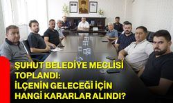 Şuhut Belediye Meclisi toplandı: İlçenin geleceği için hangi kararlar alındı?