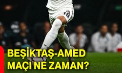 Beşiktaş-Amed maçı ne zaman?