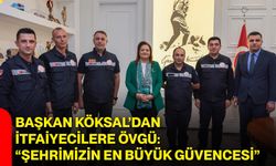 Başkan Köksal’dan itfaiyecilere övgü: “Şehrimizin en büyük güvencesi”