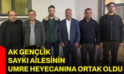 AK Gençlik, Saykı ailesinin umre heyecanına ortak oldu