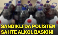 Sandıklı’da polisten sahte alkol baskını
