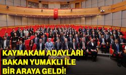 Kaymakam Adayları Bakan Yumaklı ile bir araya geldi!