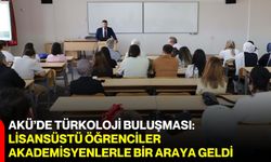 AKÜ’de Türkoloji buluşması: Lisansüstü öğrenciler akademisyenlerle bir araya geldi