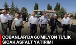 Çobanlar’da 60 milyon TL’lik sıcak asfalt yatırımı