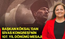 Başkan Köksal’dan Sivas Kongresi’nin 107. Yıl Dönümü mesajı