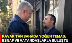 Kavak’tan sahada yoğun temas: Esnaf ve vatandaşlarla buluştu