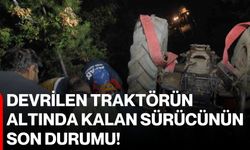 Devrilen traktörün altında kalan sürücünün son durumu!