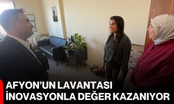 Afyon’un lavantası inovasyonla değer kazanıyor