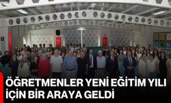 Öğretmenler yeni eğitim yılı için bir araya geldi
