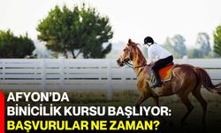 Afyon’da Binicilik Kursu başlıyor: Başvurular ne zaman?