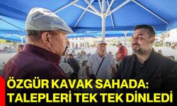 Özgür Kavak sahada: Talepleri tek tek dinledi