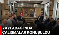 Yaylabağı’nda çalışmalar konuşuldu