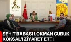 Şehit babası Lokman Çubuk, Köksal’ı ziyaret etti