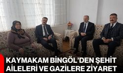 Kaymakam Bingöl’den şehit aileleri ve gazilere ziyaret
