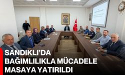 Sandıklı’da bağımlılıkla mücadele masaya yatırıldı