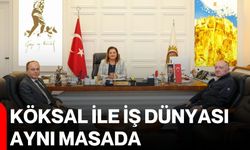 Köksal ile iş dünyası aynı masada