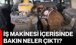 İş makinesi içerisinde bakın neler çıktı?