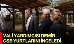 Vali Yardımcısı Demir, GSB yurtlarını inceledi