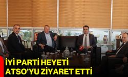 İYİ Parti heyeti ATSO’yu ziyaret etti