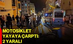 Motosiklet yayaya çarptı: 2 yaralı