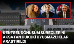 Kentsel dönüşüm süreçlerini aksatan hukuki uyuşmazlıklar araştırıldı