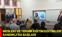 Mesleki ve teknik eğitim eğitimleri Sandıklı’da başladı