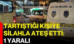 Tartıştığı kişiye silahla ateş etti: 1 yaralı