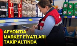 Afyon’da market fiyatları takip altında