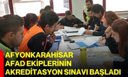 Afyonkarahisar AFAD ekiplerinin akreditasyon sınavı başladı