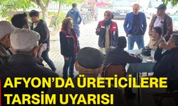 Afyon’da üreticilere TARSİM uyarısı