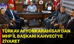 TÜRKAV Afyonkarahisar’dan MHP İl Başkanı Kahveci’ye ziyaret
