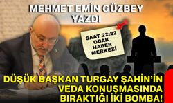 Şahin’in veda konuşmasına dair...