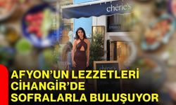 Afyon’un lezzetleri Cihangir’de sofralarla buluşuyor