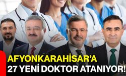 Afyonkarahisar’a 27 Yeni Doktor Atanıyor!