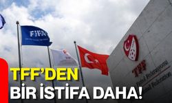 TFF’den bir istifa daha!