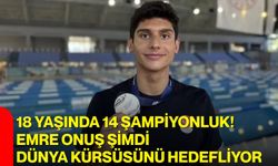 18 yaşında 14 şampiyonluk! Emre Onuş şimdi dünya kürsüsünü hedefliyor