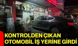 Kontrolden çıkan otomobil iş yerine girdi