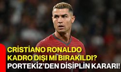 Cristiano Ronaldo kadro dışı mı bırakıldı? Portekiz’den disiplin kararı!