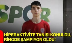 Hiperaktivite tanısı konuldu, ringde şampiyon oldu!