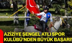 Aziziye Şengel Atlı Spor Kulübü’nden büyük başarı!