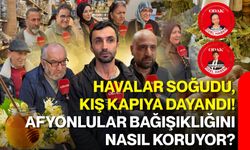 Havalar soğudu, kış kapıya dayandı!  Afyonlular bağışıklığını nasıl koruyor?