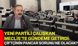 YENİ Partili Çalışkan Meclis’te gündeme getirdi: Çiftçinin pancar sorunu ne olacak?