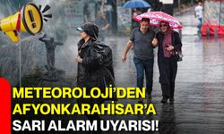Meteoroloji’den Afyonkarahisar’a sarı alarm uyarısı!